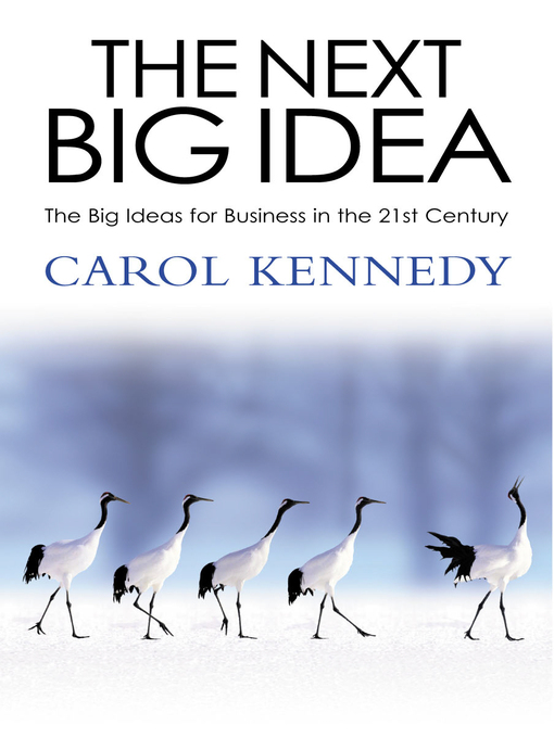 Title details for The Next Big Idea by Carol Kennedy - Available